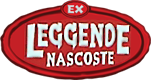 EX Leggende Nascoste